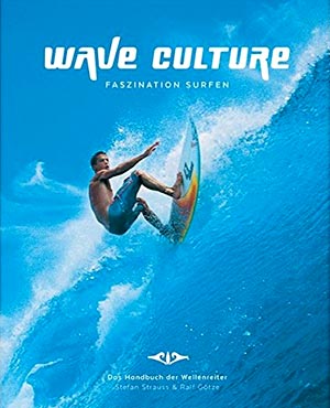 Waveculture Handbuch der Wellenreiter